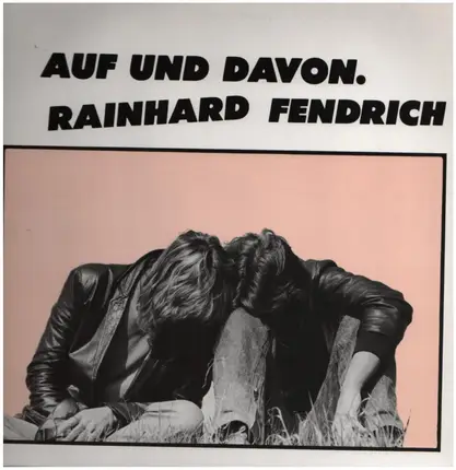 Rainhard Fendrich - Auf Und Davon.
