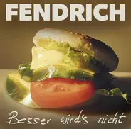 Rainhard Fendrich - Besser Wird's Nicht: Live