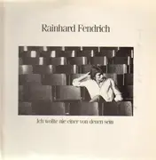LP - Rainhard Fendrich - Ich Wollte Nie Einer Von Denen Sein