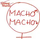 7inch Vinyl Single - Rainhard Fendrich - Macho Macho