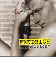 Rainhard Fendrich - Männersache
