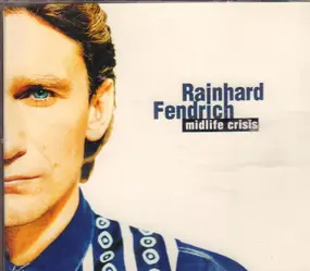 Rainhard Fendrich - Midlife Crisis