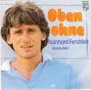 7inch Vinyl Single - Rainhard Fendrich - Oben Ohne