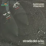 7inch Vinyl Single - Rainhard Fendrich - Strada Del Sole