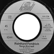 7inch Vinyl Single - Rainhard Fendrich - Tango Korrupti