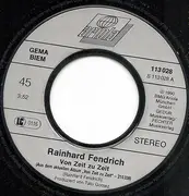 7inch Vinyl Single - Rainhard Fendrich - Von Zeit Zu Zeit