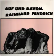 Rainhard Fendrich - Auf Und Davon.