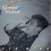 7inch Vinyl Single - Rainhard Fendrich - Der Wind