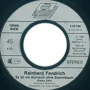 7inch Vinyl Single - Rainhard Fendrich - Es Ist Ein Alptraum Ohne Stammbaum