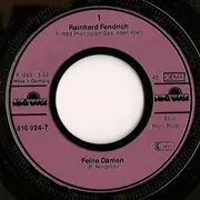 7inch Vinyl Single - Rainhard Fendrich - Feine Damen / Zwischen Eins Und Vier
