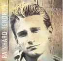 7inch Vinyl Single - Rainhard Fendrich - Kein Schöner Land
