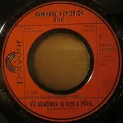 7'' - Rainhard Fendrich - Vü Schöner Is Des G'fühl / Schlafengeh'n