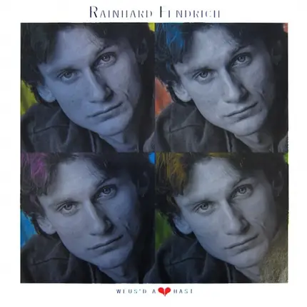 Rainhard Fendrich - Weus'd A Herz Hast Wia A Bergwerk