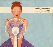 Raining Pleasure - Flood: [Coming Of A] Great Quantity Of Water