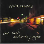 Rainravens - One Last Saturday Night