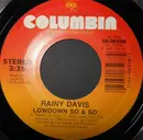 7inch Vinyl Single - Rainy Davis - Lowdown So & So