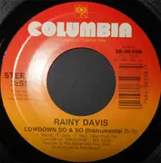 7inch Vinyl Single - Rainy Davis - Lowdown So & So