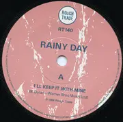7inch Vinyl Single - Rainy Day - I'll Keep It With Mine
