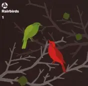 Rairbirds - Rairbirds, Vol. 1