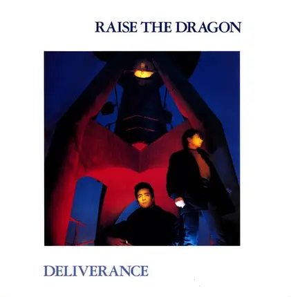 Raise The Dragon - Deliverance