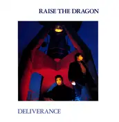 Raise The Dragon - Deliverance