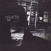 Raised Fist - Fuel