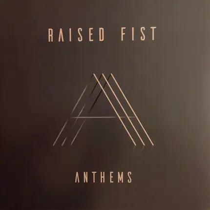 Raised Fist - Anthems