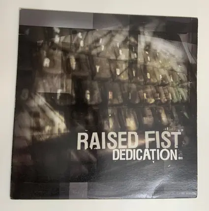 Raised Fist - Dedication