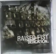 Raised Fist - Dedication