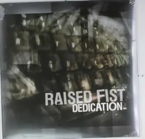 Raised Fist - Dedication