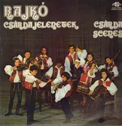 LP - Rajko-Kapelle des Künstler-Ensembles des Ungarischen Jugendverbandes - Csarda-Szenen