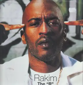 Rakim - The 'R'