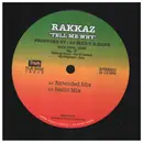 12inch Vinyl Single - Rakkaz - Tell Me Why