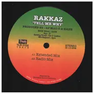 Rakkaz - Tell Me Why