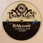 Rakoon - Warrior Dub / Barry