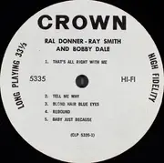 LP - Ral Donner , Ray Smith & Bobby Dale - Ral Donner - Ray Smith & Bobby Dale - Mono