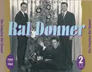 Double CD - Ral Donner - The Complete Ral Donner 1959-1962