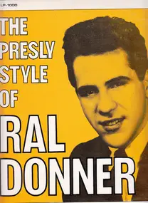 Ral Donner - The Presley Style Of Ral Donner