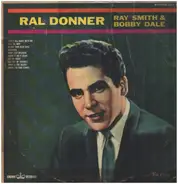 Ral Donner, Ray Smith & Bobby Dale - Ral Donner, Ray Smith & Bobby Dale