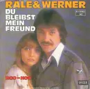 7inch Vinyl Single - Rale Oberpichler & Werner Böhm - Du Bleibst Mein Freund