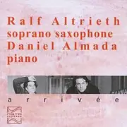 CD - Ralf Altrieth , Daniel Almada - Arrivee