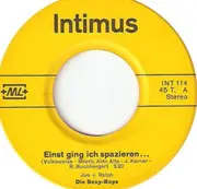 7inch Vinyl Single - Ralf Buchberger + Josef Karner , Die Sexy-Boys - Ich Hab' Ein Mägdelein / Einst Ging Ich Spazieren...