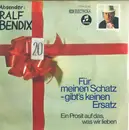 7inch Vinyl Single - Ralf Bendix - Für Meinen Schatz - Gibt's Keinen Ersatz