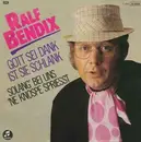 7inch Vinyl Single - Ralf Bendix - Gott Sei Dank Ist Sie Schlank / Solang' Bei Uns 'ne Knospe Spriesst