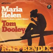 Ralf Bendix - Maria-Helen (Typisch Mann, Typisch Mann) / Tom Dooley