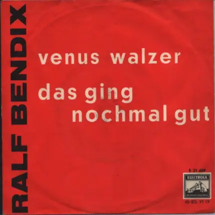 Ralf Bendix - Venus Walzer / Das Ging Nochmal Gut