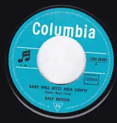 7inch Vinyl Single - Ralf Bendix - Baby Will Jetzt Heia Geh'n