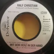 7inch Vinyl Single - Ralf Christian - Mit Dem Herz In Der Hand