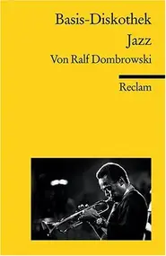 Ralf Dombrowski - Basis-Diskothek Jazz