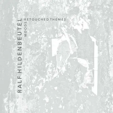 Ralf Hildenbeutel - Moods-Retouched Themes